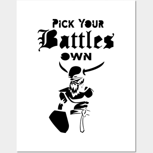 you have to pick your battles me Posters and Art